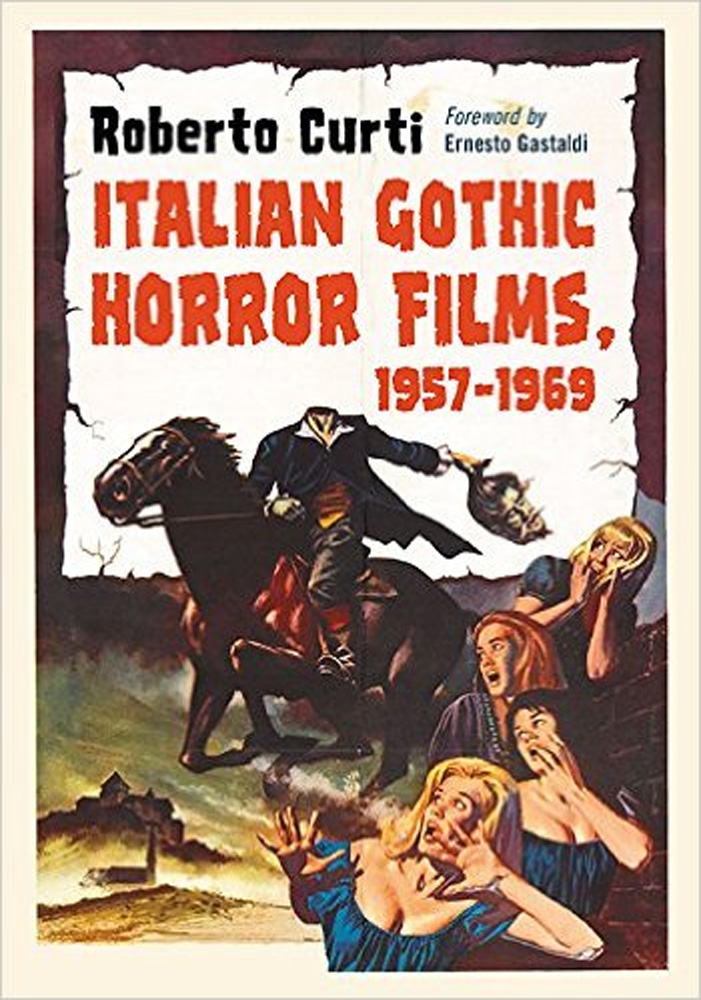 Italian Gothic Horror Films: 1957-1969
